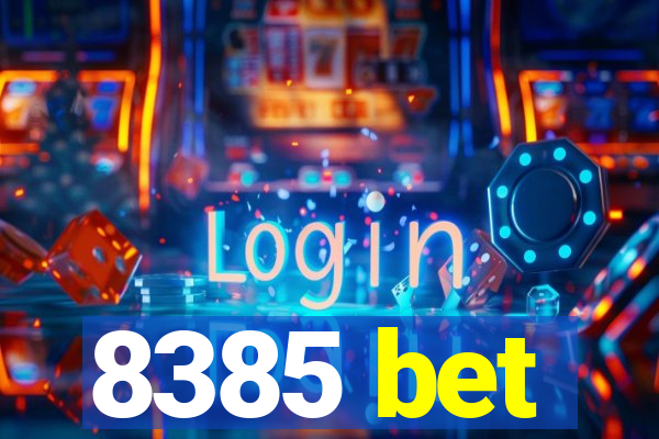 8385 bet
